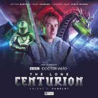 The Lone Centurion Volume 2 - Camelot (The Lone Centurion)
