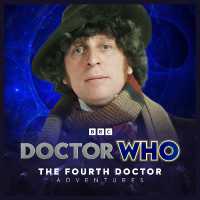 Doctor Who: the Fourth Doctor Adventures Series 13: Metamorphosis (Doctor Who: the Fourth Doctor Adventures)