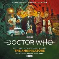 Doctor Who: the Third Doctor Adventures - the Annihilators -- CD-Audio
