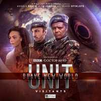 UNIT: Brave New World 2 - Visitants (Unit: Brave New World)