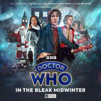 Doctor Who: the Eighth Doctor Adventures: in the Bleak Midwinter (Doctor Who: the Eighth Doctor Adventures)