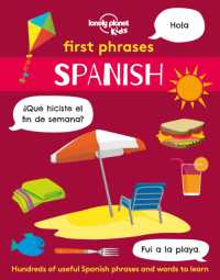 Lonely Planet Kids First Phrases - Spanish (Lonely Planet Kids)