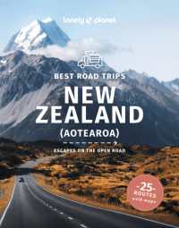 Lonely Planet Best Road Trips New Zealand (Road Trips Guide) （3RD）