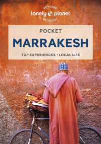Lonely Planet Pocket Marrakesh : Detailed Itineraries | Travel Like a Local | Insider Tips | Covers Djemaa El Fna and the Medina, Mouassine and the Souqs, Kasbah and more (Pocket Guide) （6TH）