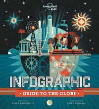 Lonely Planet Kids Infographic Guide to the Globe (Lonely Planet Kids)