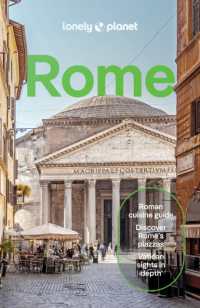 Lonely Planet Rome : Detailed Itineraries | Travel Like a Local | Insider Tips | Covers Trastevere, Vatican City, Tivoli, Ostia, and more (Travel Guide) （13TH）