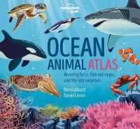 Lonely Planet Kids Ocean Animal Atlas (Creature Atlas)