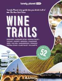 Lonely Planet Wine Trails (Lonely Planet Food) （2ND）