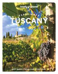 Lonely Planet Experience Tuscany (Travel Guide) -- Paperback / softback
