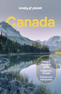 Lonely Planet Canada : Detailed Itineraries | Travel Like a Local | Insider Tips | Covers British Columbia, Quebec, Alberta, Newfoundland, and more (Travel Guide) （16TH）