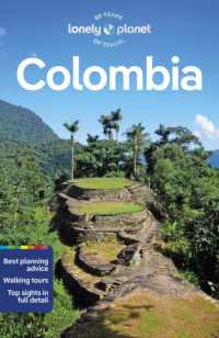 Lonely Planet Colombia : Detailed Itineraries | Travel Like a Local | Insider Tips | Covers Bogota, Caribbean Coast, Medellin, Cali, Amazon Basin, and more (Travel Guide) （10TH）