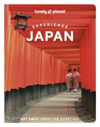 Lonely Planet Experience Japan (Travel Guide) （2ND）
