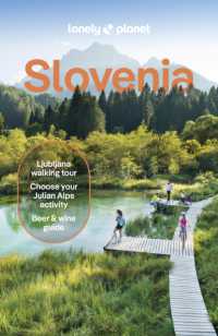 Lonely Planet Slovenia : Detailed Itineraries | Travel Like a Local | Insider Tips | Covers Ljubljana, Lake Bled, Julian Alps, Krka Valley, and more (Travel Guide) （11TH）