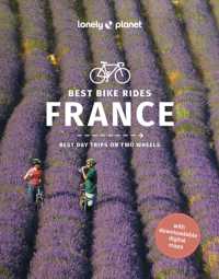 Lonely Planet Best Bike Rides France (Cycling Travel Guide)