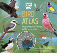 Lonely Planet Kids Bird Atlas (Creature Atlas)