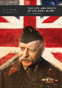 『老兵は死なず』（BFI映画古典叢書）<br>The Life and Death of Colonel Blimp (Bfi Film Classics)
