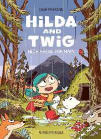 Hilda and Twig: Hide from the Rain ( Library Edition)