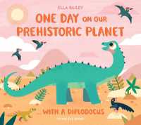 One Day on our Prehistoric Planet... with a Diplodocus (One Day on Our Prehistoric Planet...)