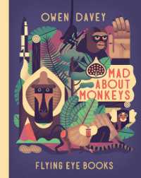 Mad about Monkeys (About Animals)