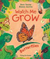 Watch Me Grow: Butterflies (Watch Me Grow)