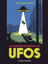 An Illustrated History of UFOs (The Illustrated History of)