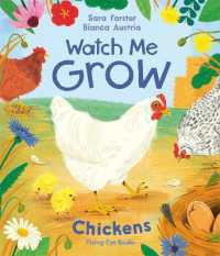 Watch Me Grow: Chickens (Watch me Grow)