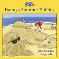 Danny Dragon : Danny's Summer Holiday