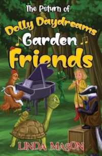 The Return of Dolly Daydreams Garden Friends