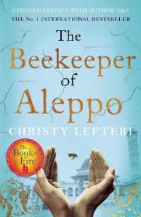 The Beekeeper of Aleppo : The heartbreaking tale that everyone's talking about