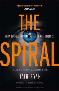 Spiral : The gripping and utterly unpredictable thriller -- Paperback / softback