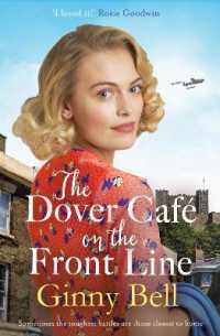 The Dover Cafe on the Front Line : A dramatic and heartwarming WWII saga (The Dover Cafe Series Book 2) (The Dover Cafe series)
