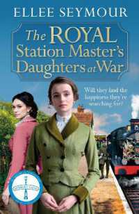 The Royal Station Master's Daughters at War : 'A heartwarming historical saga' Rosie Goodwin (The Royal Station Master's Daughters Series book 2 of 3) (The Royal Station Master's Daughters series)