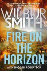 Fire on the Horizon : The Sunday Times bestselling Wilbur Smith epic for 2025