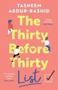 The Thirty before Thirty List : An uplifting novel about missed chances and new beginnings