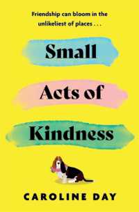 Small Acts of Kindness : The new poignant and uplifting novel from Sunday Times bestseller, Caroline Day
