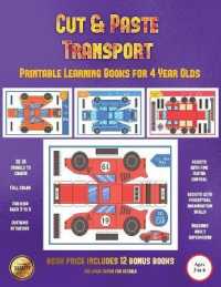Printable Learning Books for 4 Year Olds (Cut and Paste Transport) : 20 full-color cut and paste kindergarten 3D activity sheets designed to develop visuo-perceptual skills in preschool children. (Printable Learning Books for 4 Year Olds)