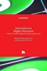 Innovations in Higher Education : Cases on Transforming and Advancing Practice