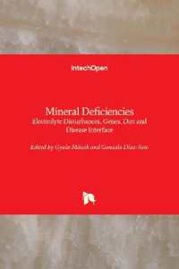 Mineral Deficiencies : Electrolyte Disturbances, Genes, Diet and Disease Interface