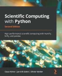 Scientific Computing with Python : High-performance scientific computing with NumPy, SciPy, and pandas （2ND）