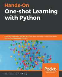 Hands-On One-shot Learning with Python : Learn to implement fast and accurate deep learning models with fewer training samples using PyTorch