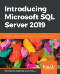 Introducing Microsoft SQL Server 2019 : Reliability, scalability, and security both on premises and in the cloud