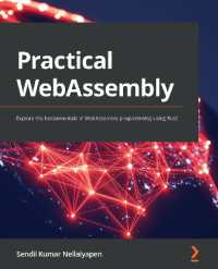Practical WebAssembly : Explore the fundamentals of WebAssembly programming using Rust