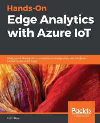 Hands-On Edge Analytics with Azure IoT : Design and develop IoT applications with edge analytical solutions including Azure IoT Edge
