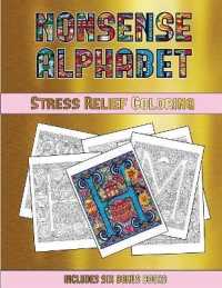 Stress Relief Coloring (Nonsense Alphabet) : This book has 36 coloring sheets that can be used to color in, frame, and/or meditate over: This book can be photocopied, printed and downloaded as a PDF (Stress Relief Coloring)