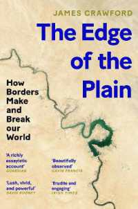 『国境と人類：文明誕生以来の難問』（原書）<br>The Edge of the Plain : How Borders Make and Break Our World