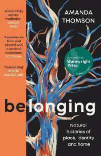 Belonging : Natural histories of place, identity and home