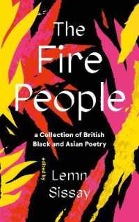The Fire People : A Collection of British Black and Asian Poetry