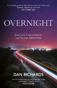 Overnight : Journeys, Conversations and Stories after Dark