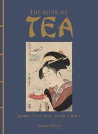 The Book of Tea : Japanese Tea Ceremonies and Culture (Chinese Bound)