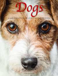 Dogs : A Celebration of our Canine Friends (Animals in Photographs)
